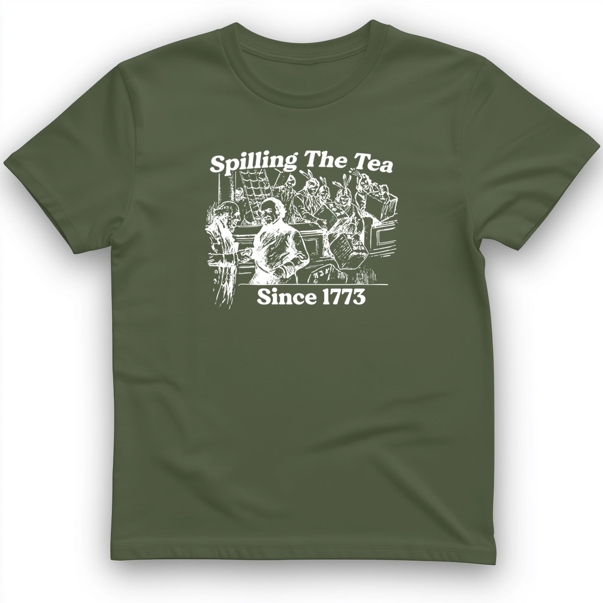Spilling The Tea Since 1773 T-Shirt