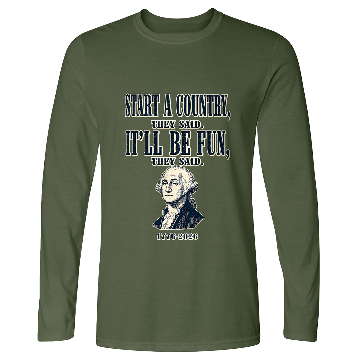 Start a Country Long Sleeve T-Shirt