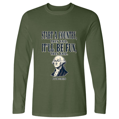 Start a Country Long Sleeve T-Shirt