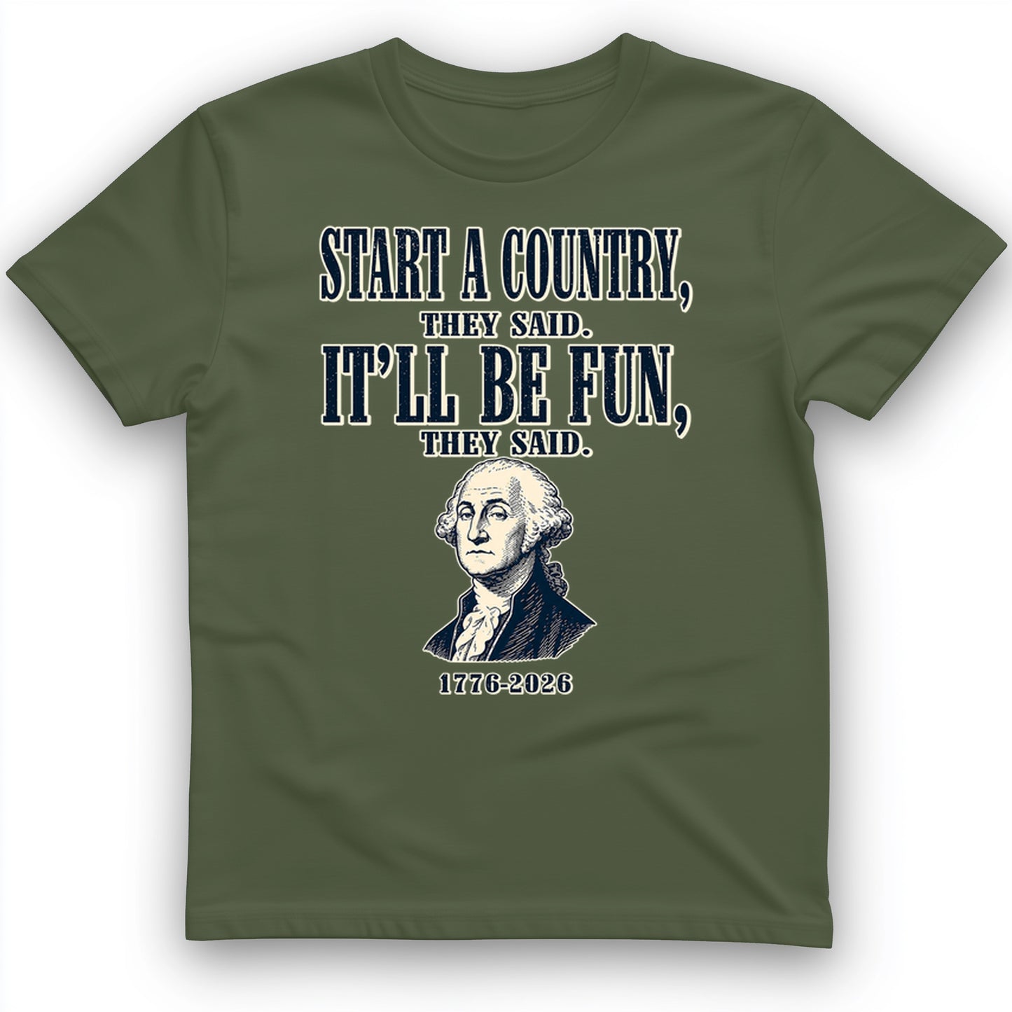 Start a Country T-Shirt