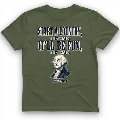 Start a Country T-Shirt