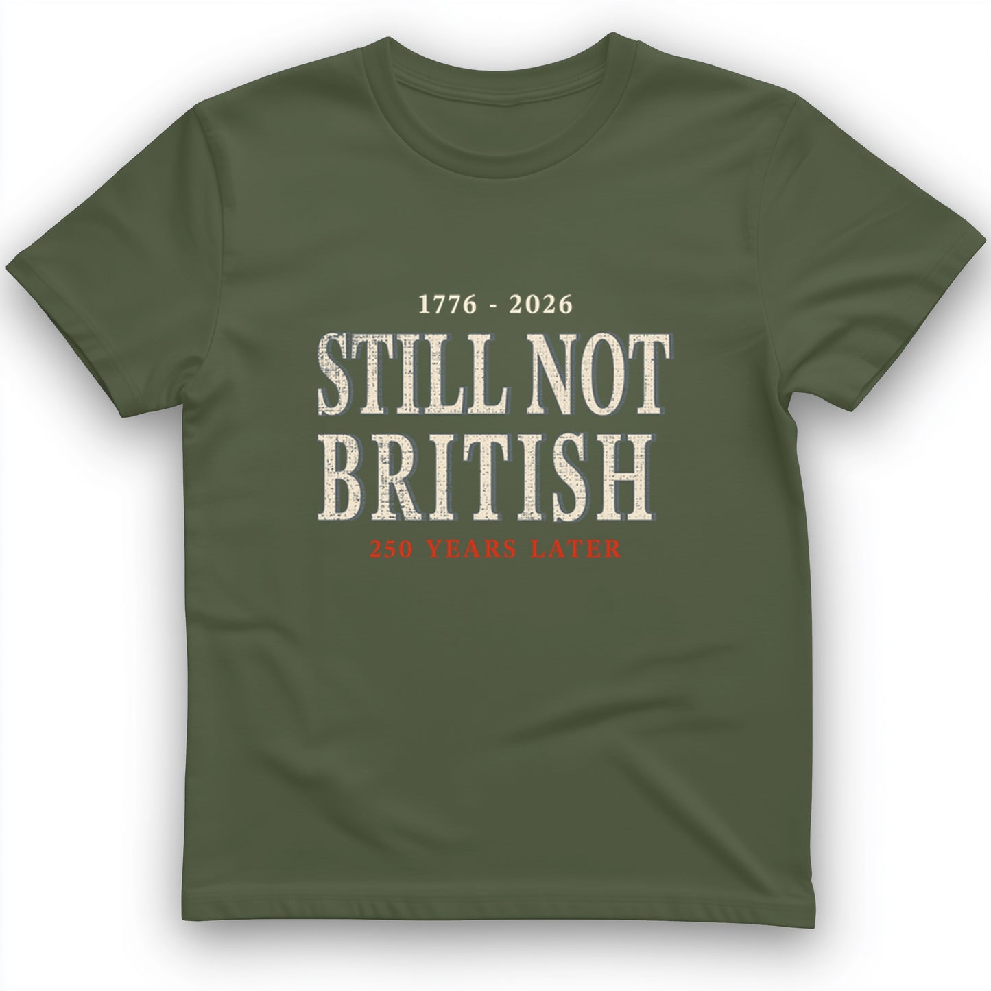 Still Not British T-Shirt