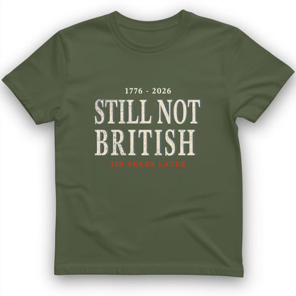 Still Not British T-Shirt