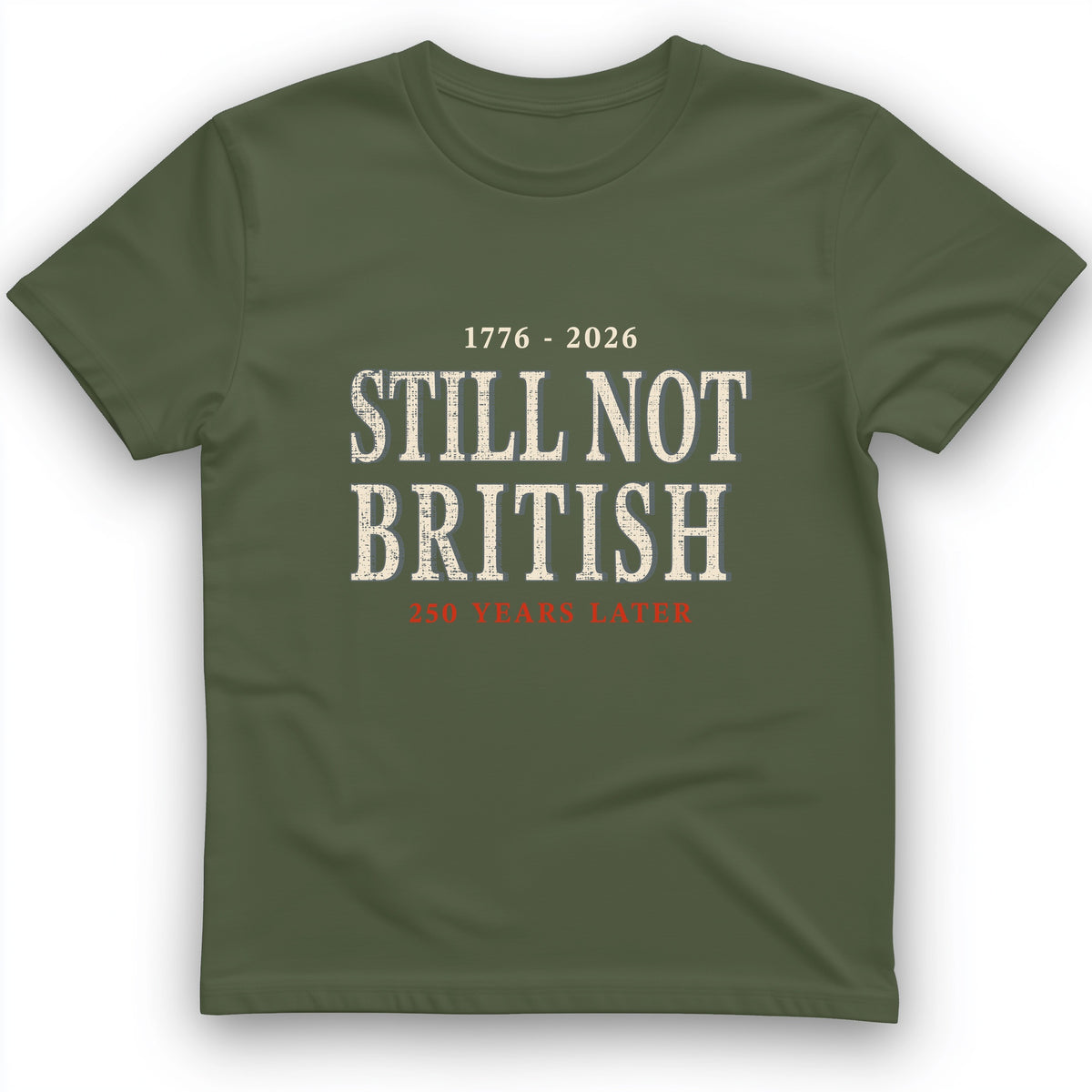 Still Not British T-Shirt