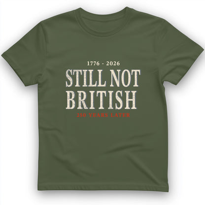 Still Not British T-Shirt