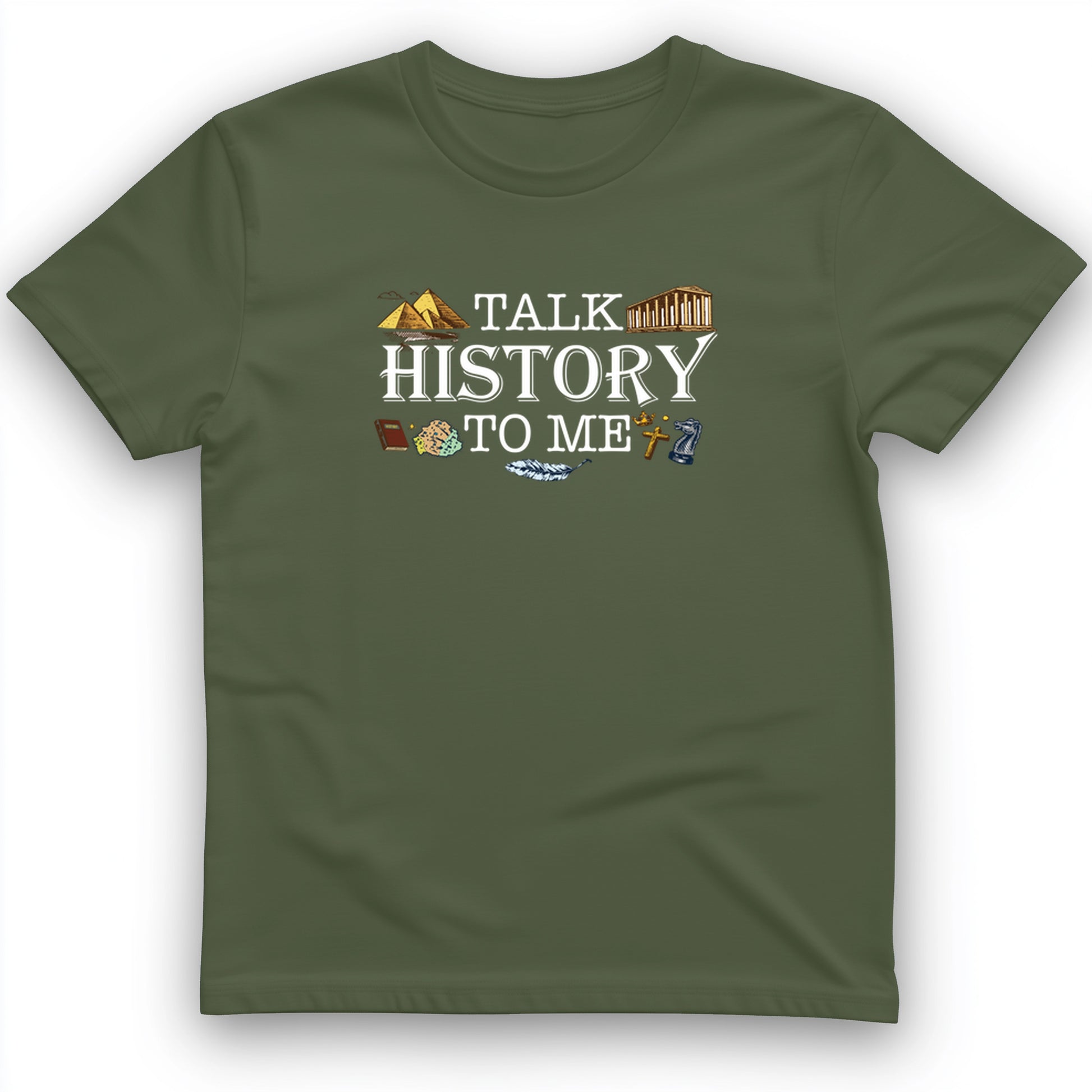 Talk History to Me T-Shirt