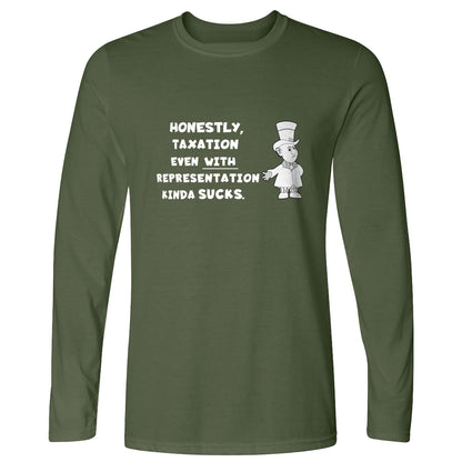 Taxation With Representation Long Sleeve T-Shirt