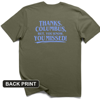Thanks Columbus Back Print T-Shirt