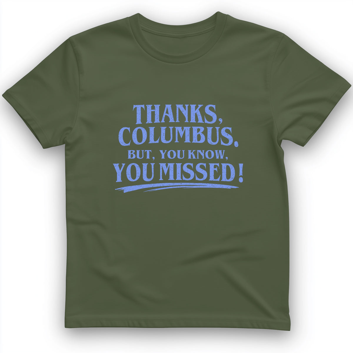Thanks Columbus T-Shirt