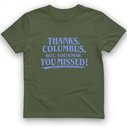 Thanks Columbus T-Shirt
