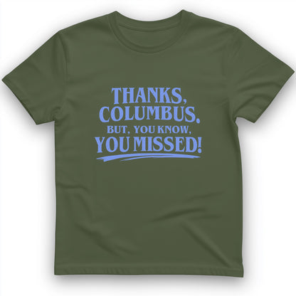 Thanks Columbus T-Shirt