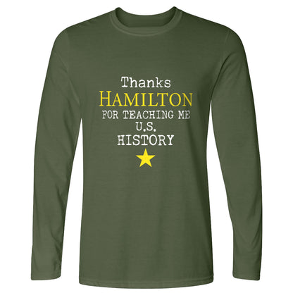 Thanks Hamilton Long Sleeve T-Shirt