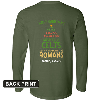 Thanks Pagans Back Print Long Sleeve T-Shirt
