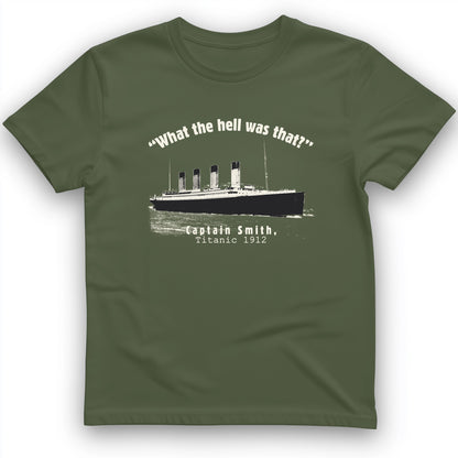 Titanic What The Hell Was That T-Shirt