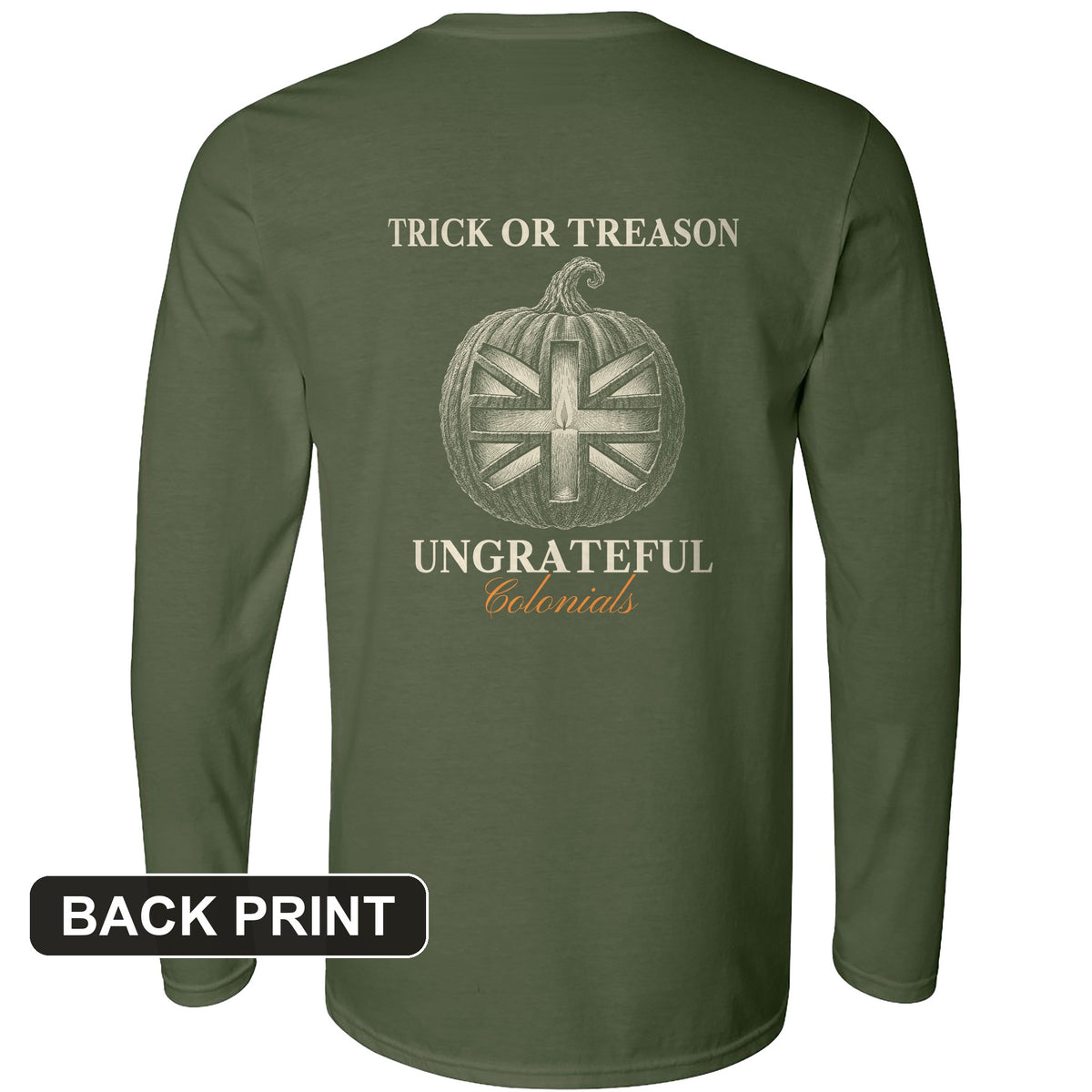 Trick Or Treason Back Print Long Sleeve T-Shirt