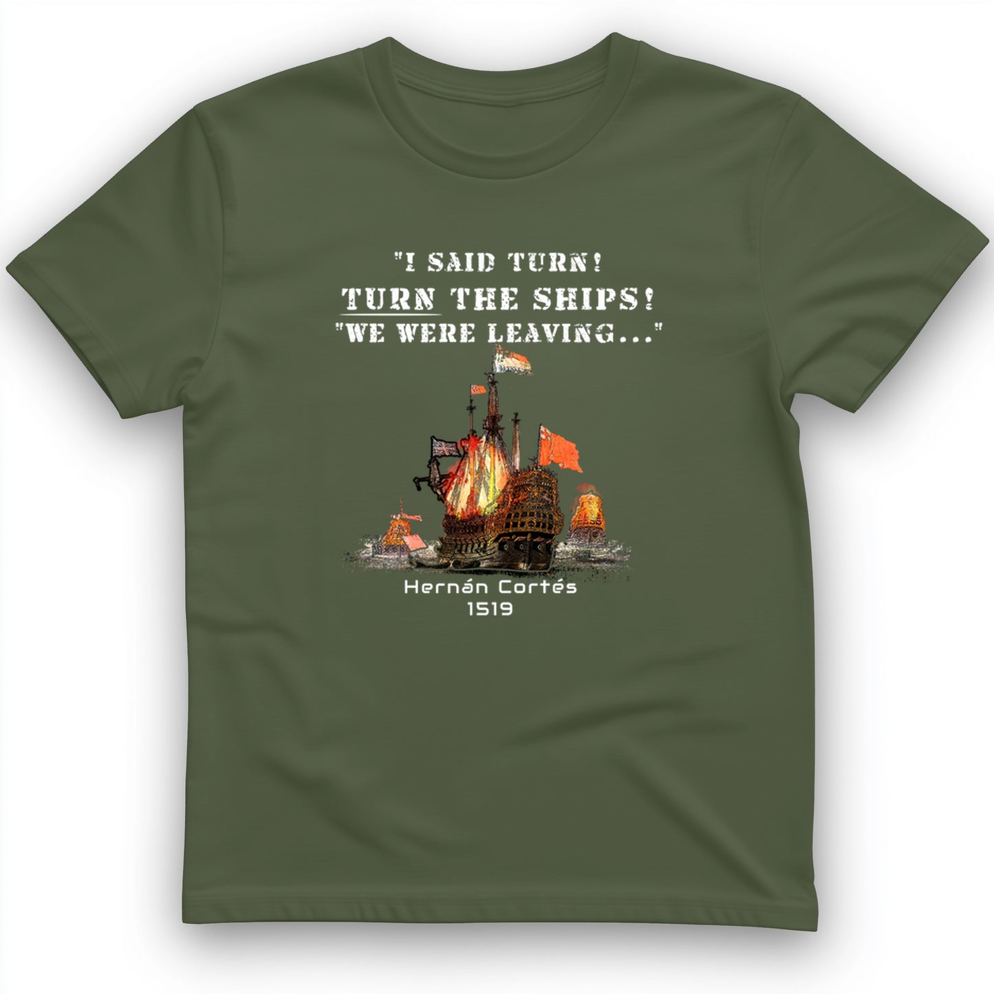 Turn The Ships On T-Shirt