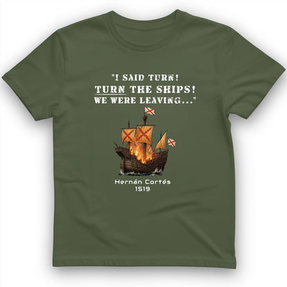 Turn The Ships T-Shirt