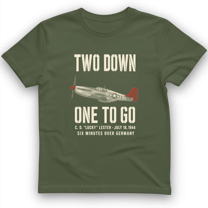 Two Down One To Go T-Shirt