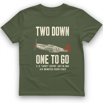 Two Down One To Go T-Shirt