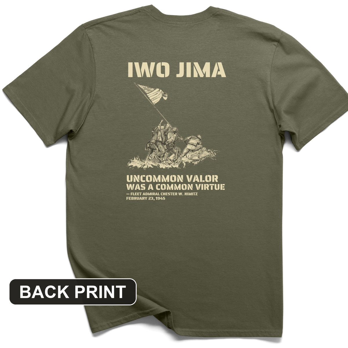 Uncommon Valor Iwo Jima Back Print T-Shirt
