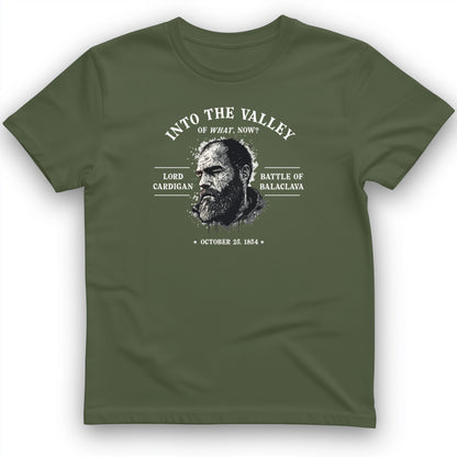 Valley Of What Now T-Shirt