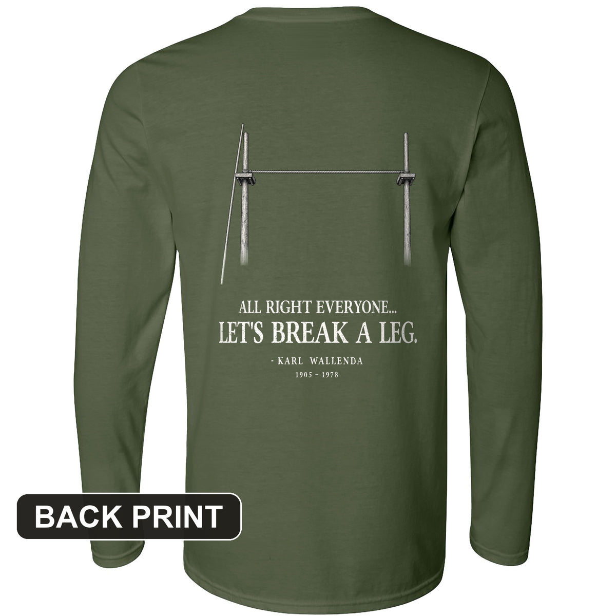 Wallendas Back Print Long Sleeve T-Shirt