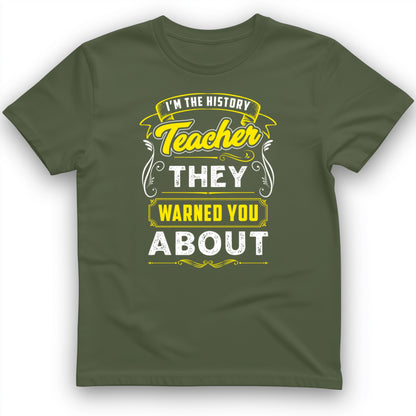 Warned You About T-Shirt