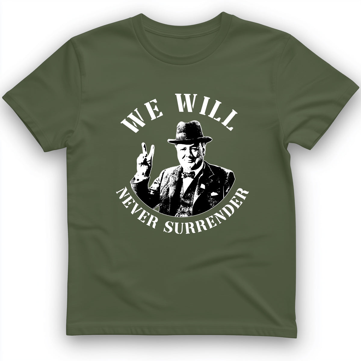 We Will Never Surrender T-Shirt