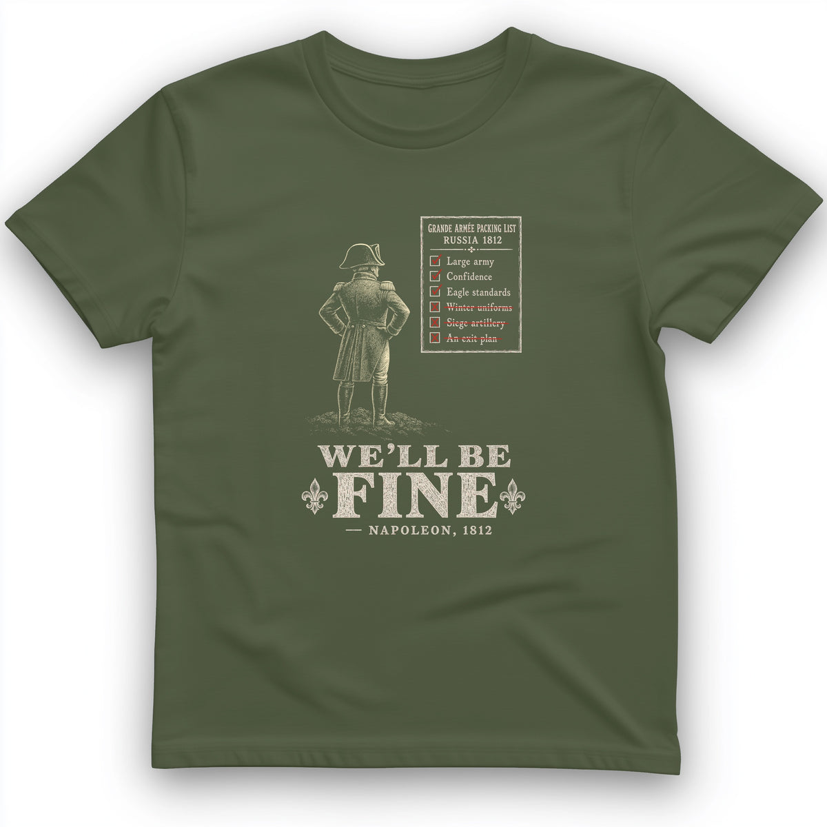 We'll Be Fine T-Shirt