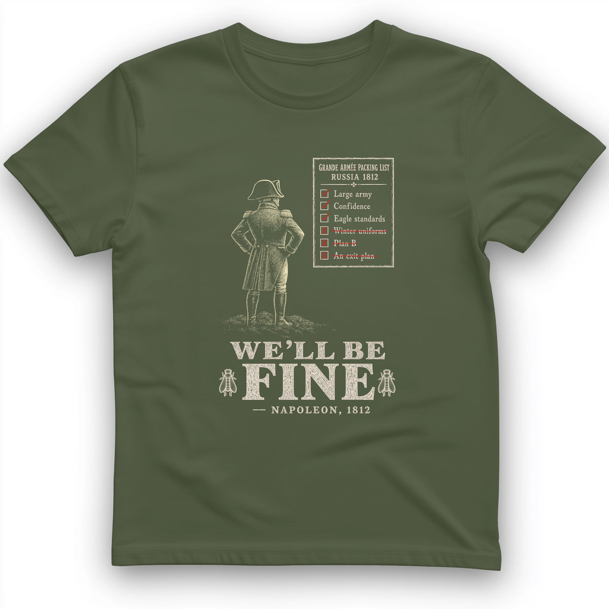 We'll Be Fine T-Shirt
