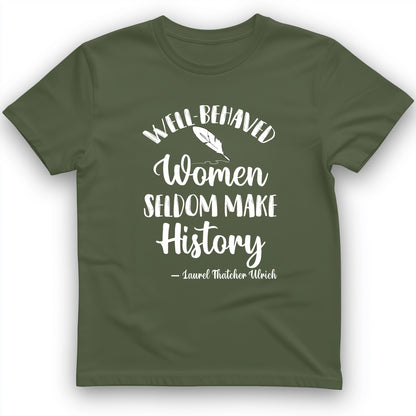Well Behaved Women T-Shirt