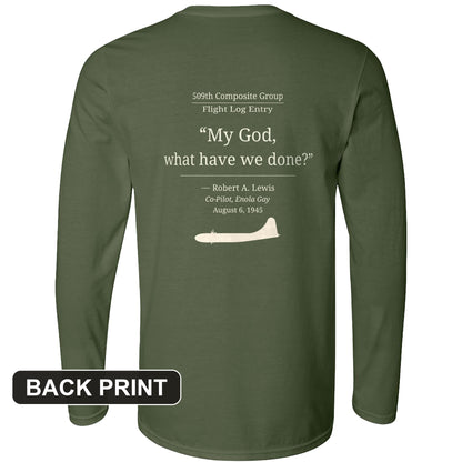What Have We Done Back Print Long Sleeve T-Shirt