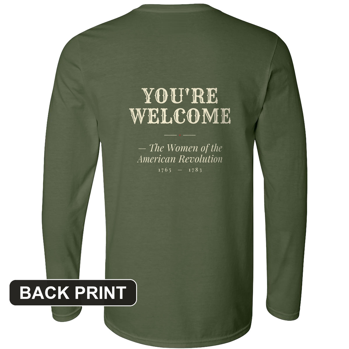 You're Welcome Back Print Long Sleeve T-Shirt