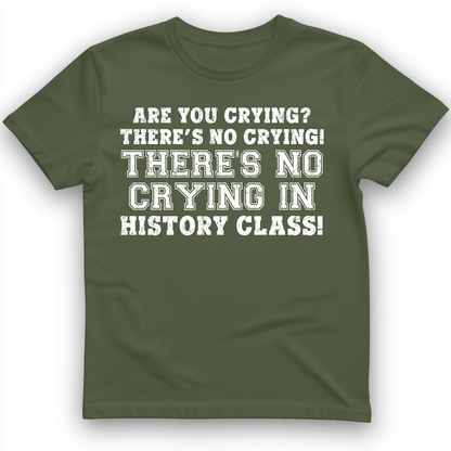 Crying in History Class T-Shirt