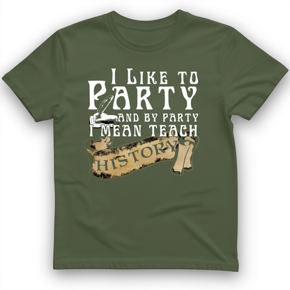 I Like To Party T-Shirt