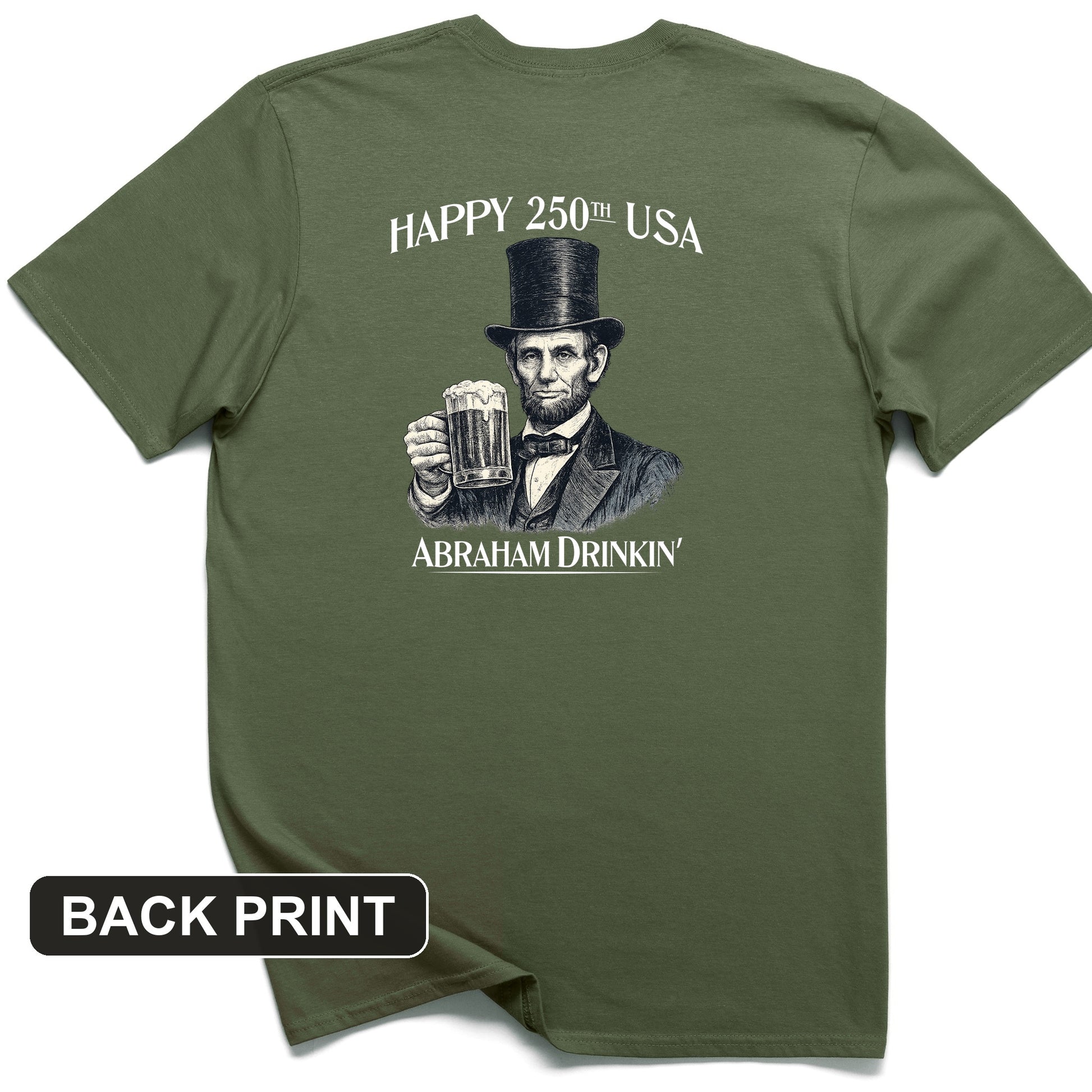 Abraham Drinkin Back Print T-Shirt