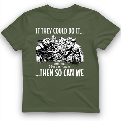 If They Could Do It T-Shirt