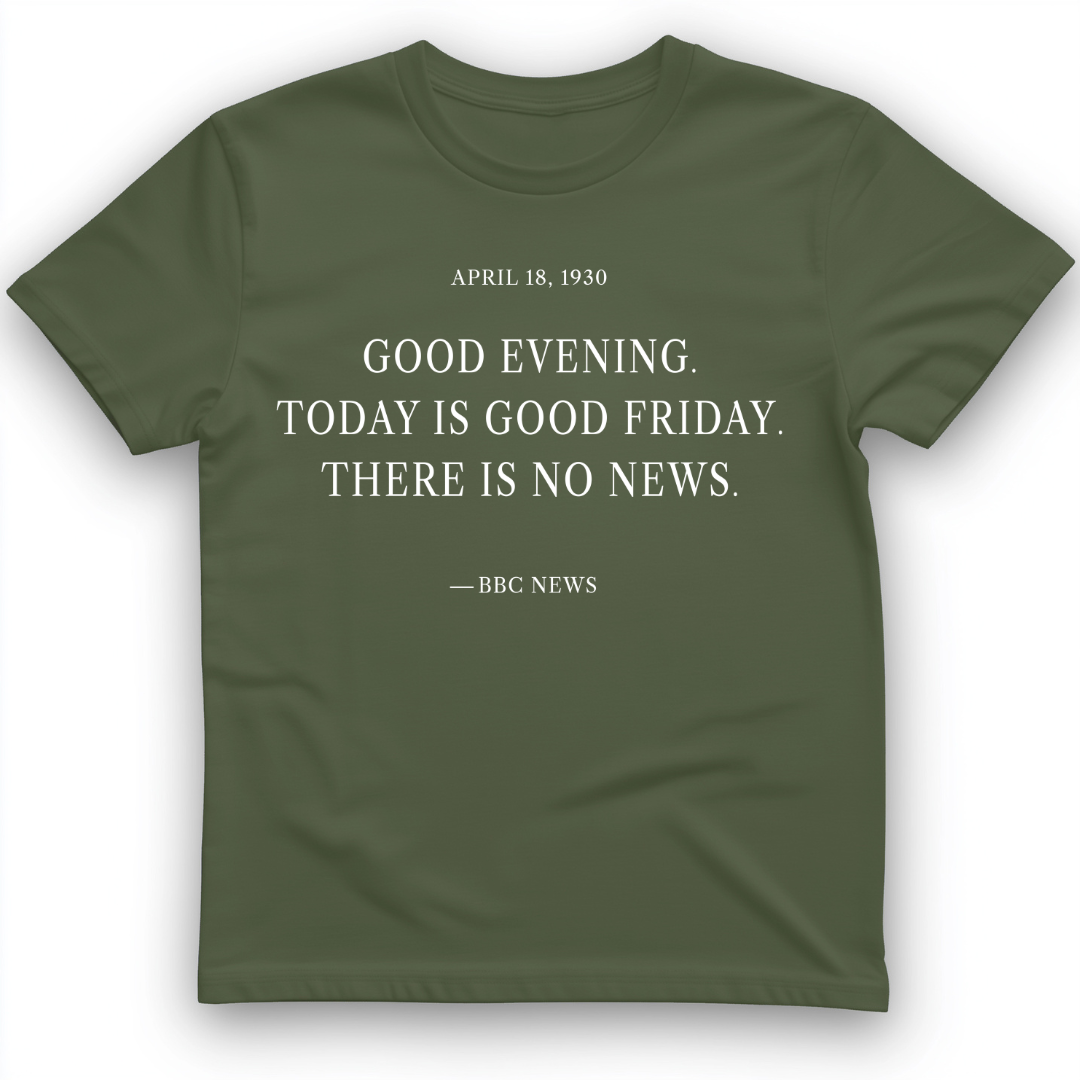 No News T-Shirt