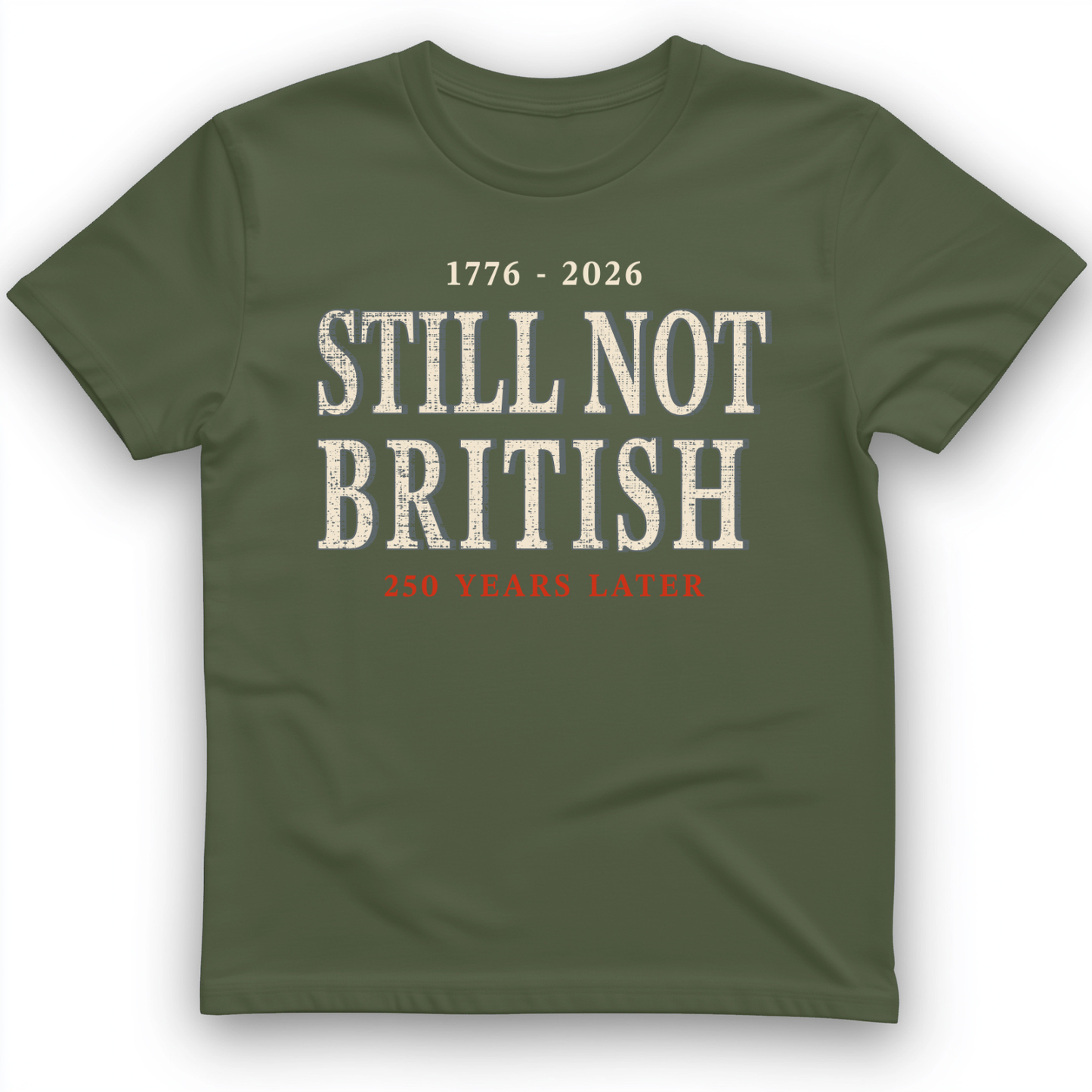 Still Not British T-Shirt
