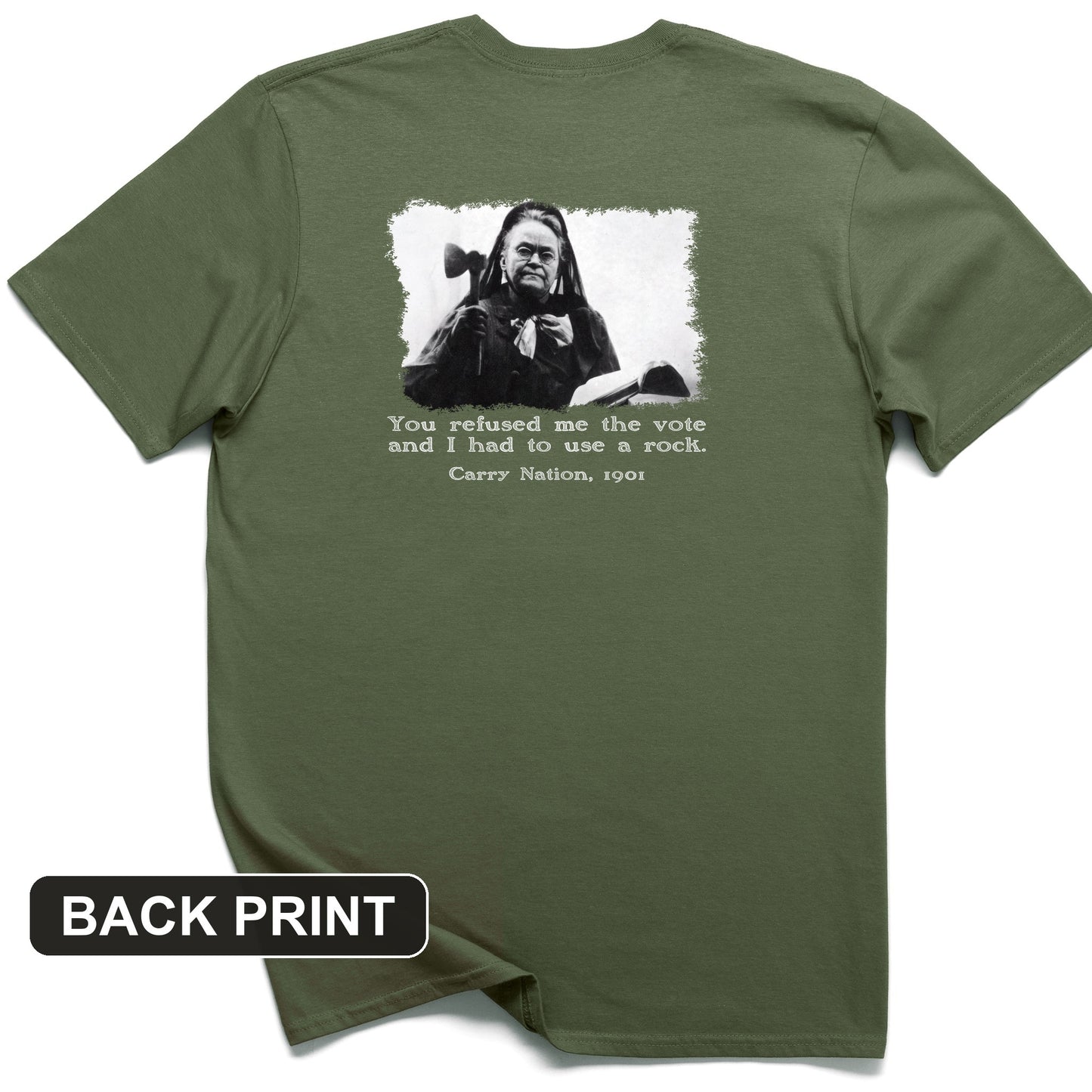 Carry Nation Back Print T-Shirt