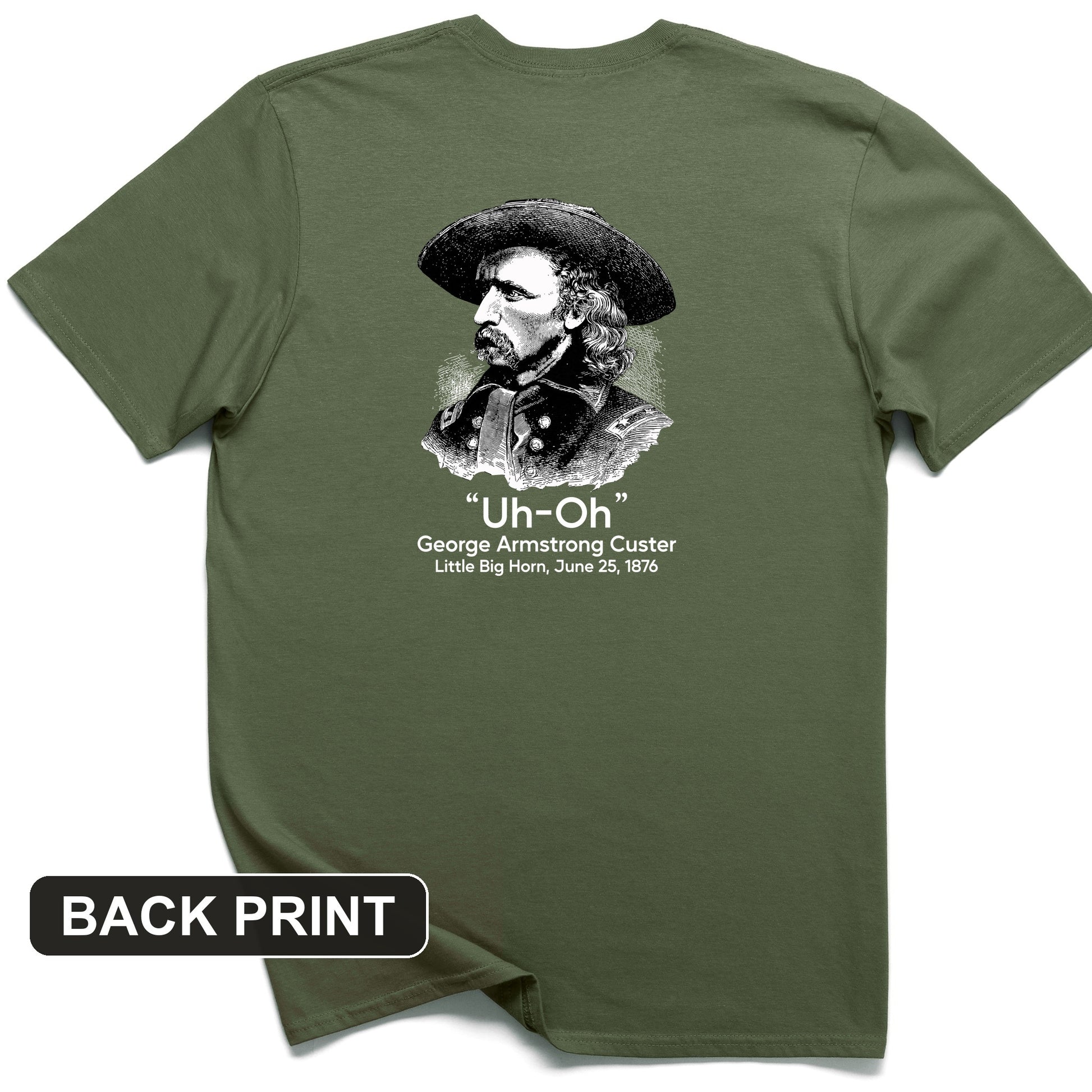 Custer Uh-Oh Back Print T-Shirt