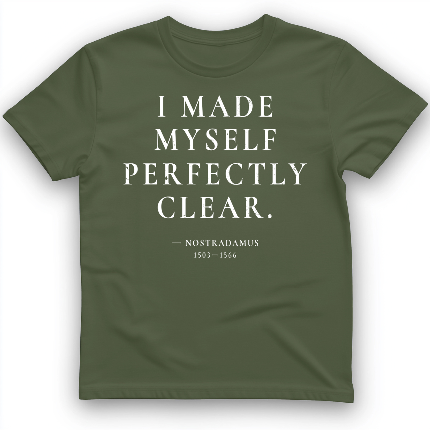 Nostradamus - I Made Myself Clear T-Shirt