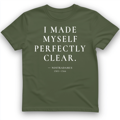 Nostradamus - I Made Myself Clear T-Shirt
