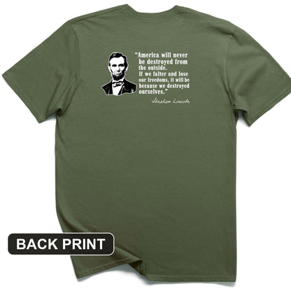 Destroyed Ourselves Lincoln Back Print T-Shirt