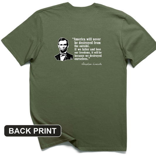 Destroyed Ourselves Lincoln Back Print T-Shirt