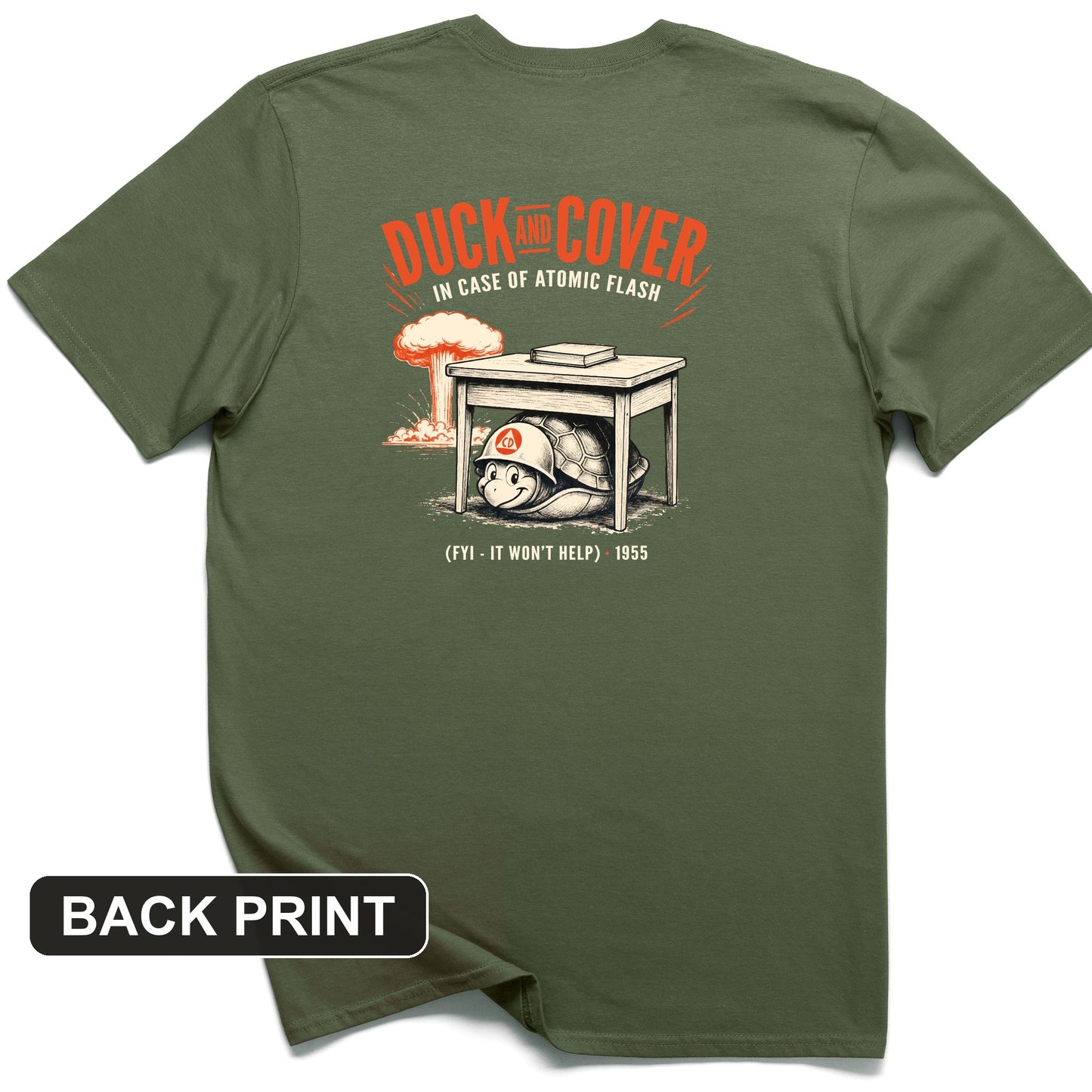 Duck And Cover Back Print T-Shirt