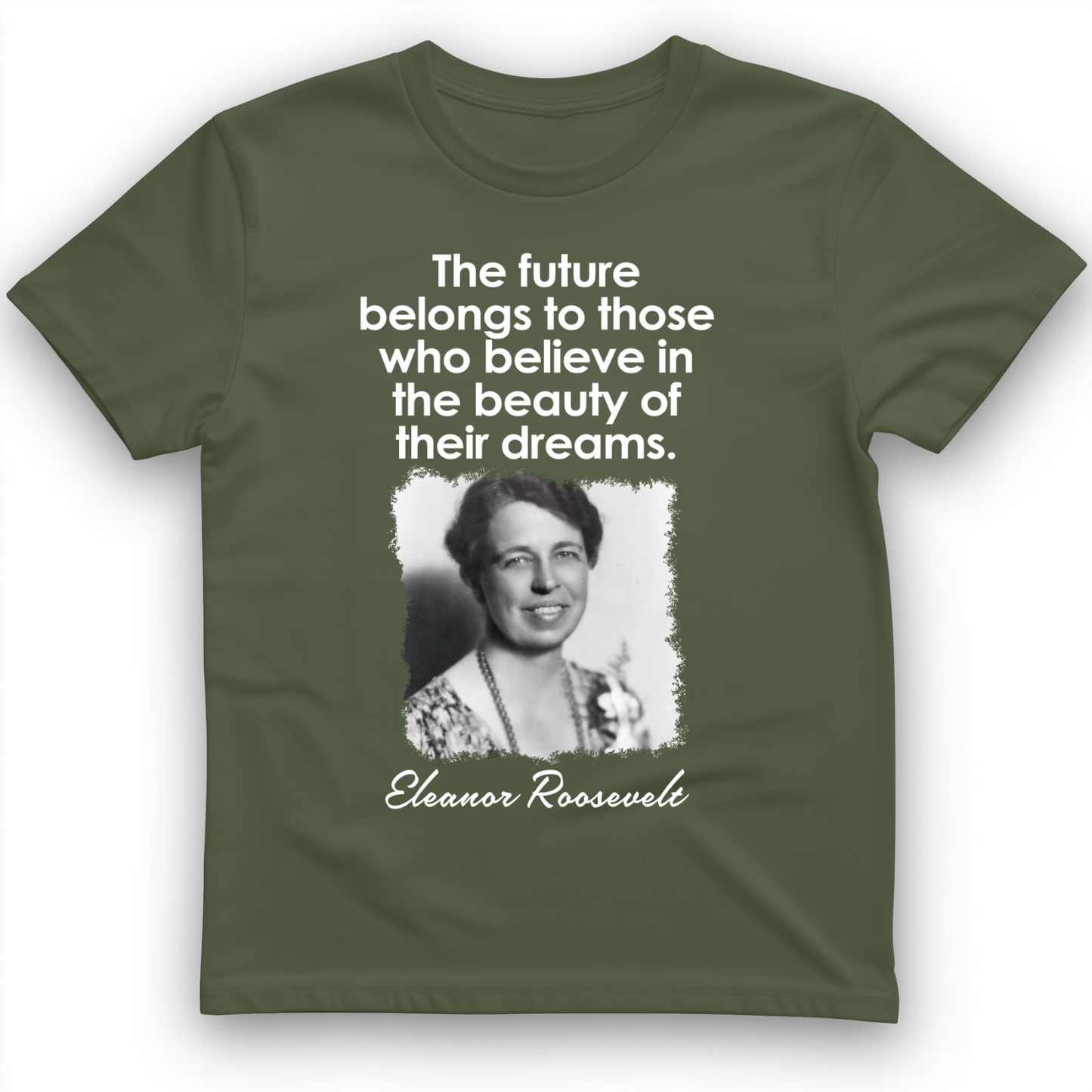 Eleanor Roosevelt T-Shirt