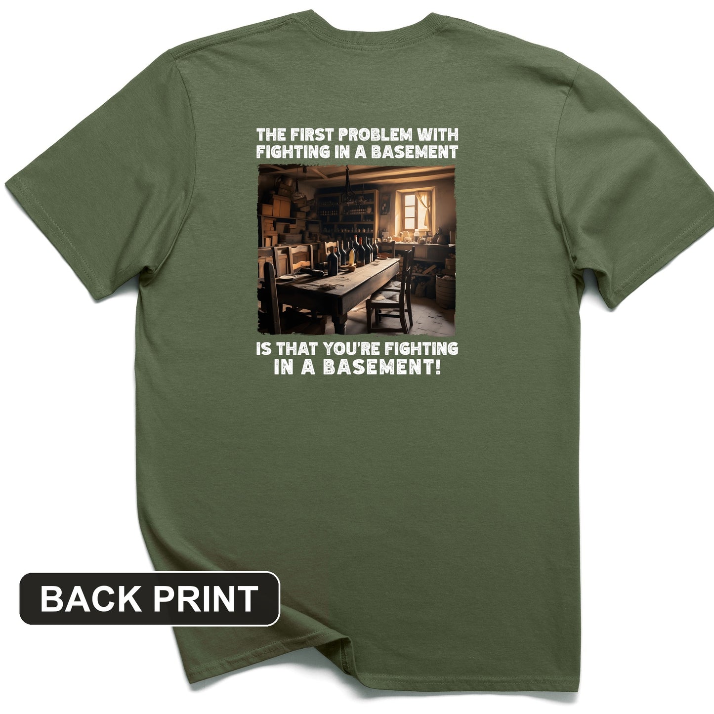 Fighting In A Basement Back Print T-Shirt