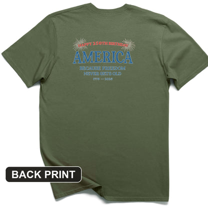 Freedom Never Gets Old Back Print T-Shirt