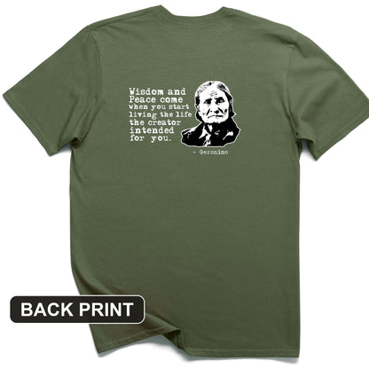 Geronimo Wisdom And Peace Back Print T-Shirt